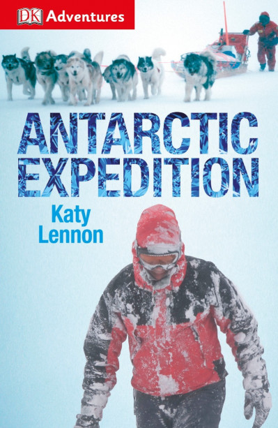 DK Adventures: Antarctic Expedition - DK E0186928dc10156d2e88d7a3cc9e17f3