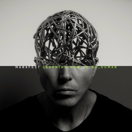 Manafest - Learning How to Be Human (2024)