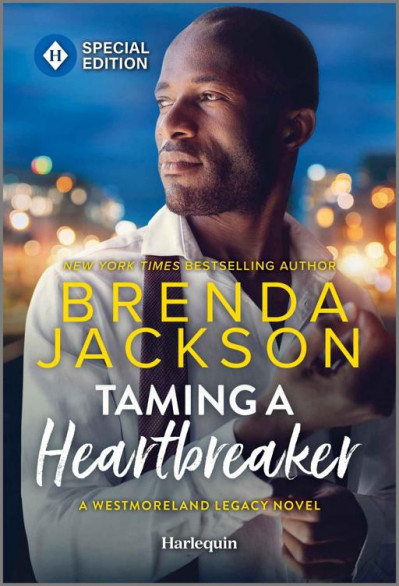 Taming a Heartbreaker: A Spicy Black Romance Novel - Brenda Jackson