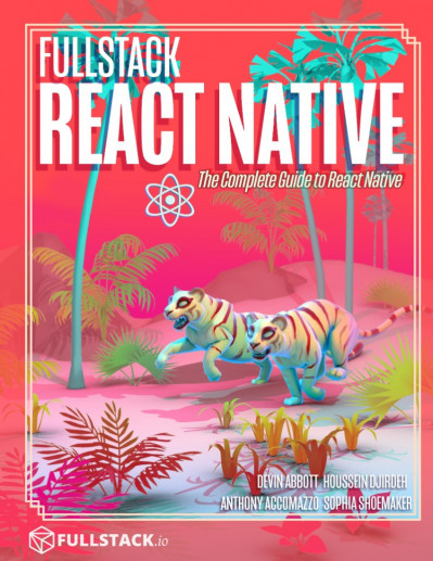 React and React Native: A complete hands-on guide to modern web and mobile develop... 7a72b56948dbc93cd7eb0a61d33437ff