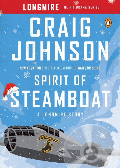 Spirit of Steamboat: A Walt Longmire Story - Craig Johnson E970aa68fb799385769f7549454c340b