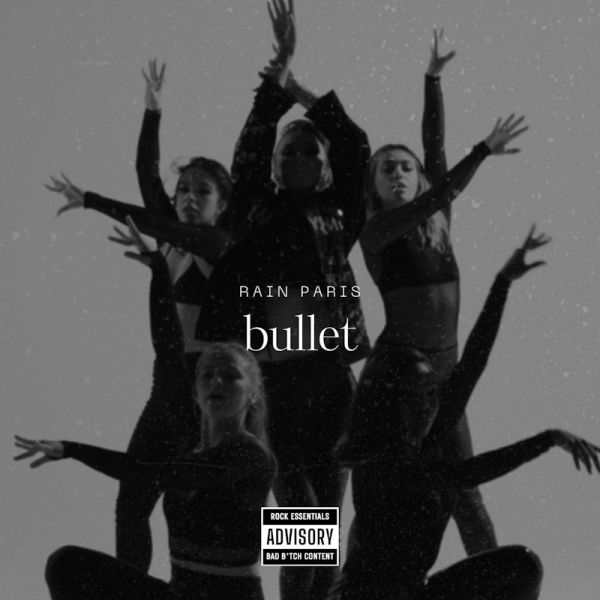 Rain Paris - Bullet (Single) (2024)