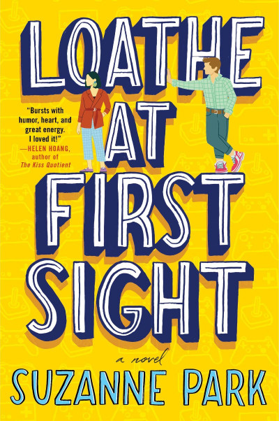 Loathe at First Sight: A Novel - Suzanne Park 28fefa4576c7261dd519b8f388de4c3c