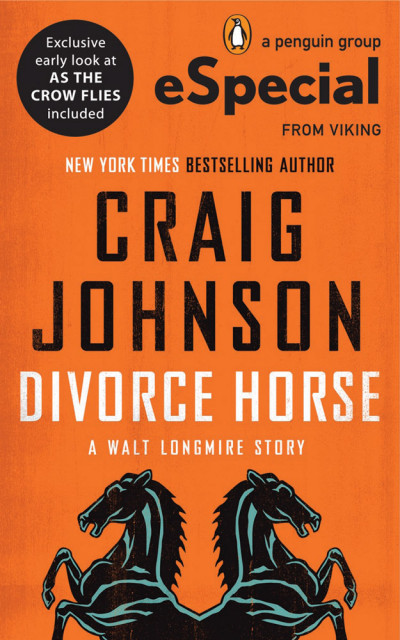 Divorce Horse: A Walt Longmire Story - Craig Johnson 9ff210ba418c12a5fb0f95ed8ef95d46