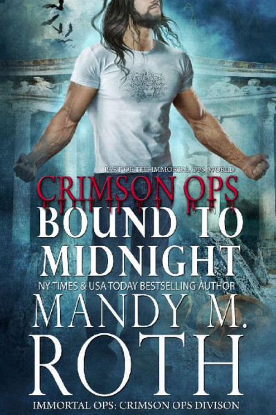 Bound to Midnight - Mandy M. Roth 617ec6d91bdc6144cdfcf629af164067