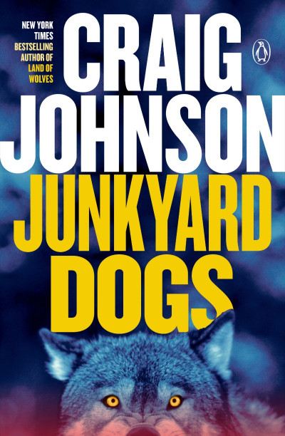 Junkyard Dogs - Craig Johnson 537bfb8c3c28e50a16d85ee02ace4768