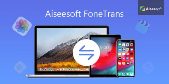 Aiseesoft FoneTrans 9.3.58 Multilingual