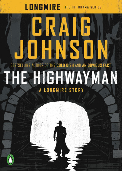 The Highwayman: A Longmire Story - Craig Johnson