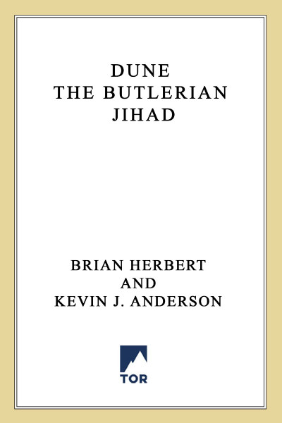 Dune: The Butlerian Jihad - Brian Herbert 3913f38b68247ed75e4026b686a0dcbe