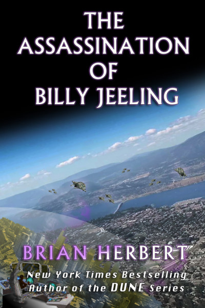 The Assassination of Billy Jeeling - Brian Herbert 829e426d5c52354e0a6599d07e2c32da