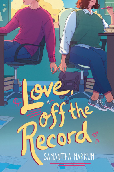 Love, Off the Record - Samantha Markum C2504689149897ce51a0e85df19b92f7