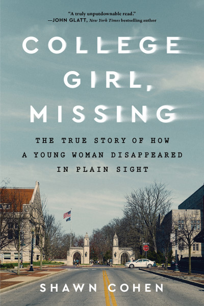 College Girl, Missing: The True Story of How a Young Woman Disappeared in Plain Si... 377336e1da7fdf3c311526b2c4c28ef8