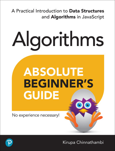 Absolute Beginner's Guide to Algorithms: A Practical Introduction to Data Structur... 4d4db285a1a0b5cce3cc8f52102c983f