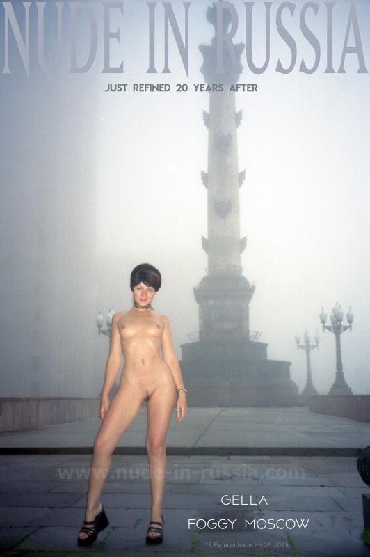 [Nude-in-russia.com] 2024-05-25 Gella - Just Refined 20 Years After - Foggy Moscow [Exhibitionism, Posing, Solo, Teen] [2700*1800, 14 фото]