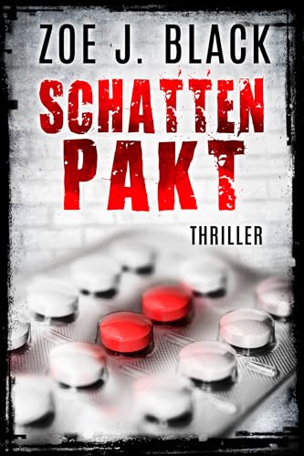 Cover: Black, Zoe J. - Schattenpakt: Thriller