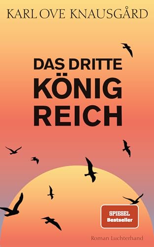 Cover: Karl Ove Knausgard - Das dritte K&ouml;nigreich: Roman - Band 3 der Morgenstern-Serie