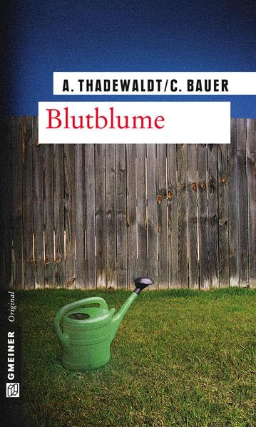 Astrid Thadewaldt - Blutblume (Hauptkommissar Arndt)