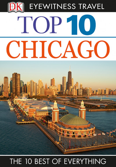 DK Eyewitness Top 10 Chicago - DK Eyewitness