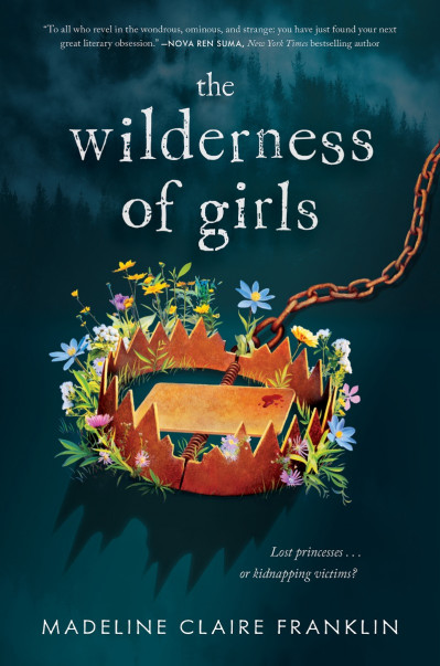 The Wilderness of Girls - Madeline Claire Franklin 9b2a00f14c57dc9c83e91d1ae9801921