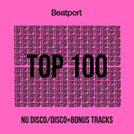 BEATPORT TOP 100 DISCO / NU DISCO + BONUS TRACKS JUNE 2024