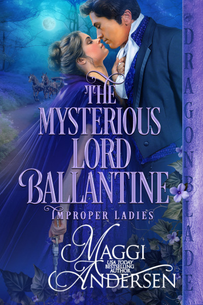 The Mysterious Lord Ballantine - Maggi Andersen 6b8043d2d1e1f21a7488eae240f04c4a