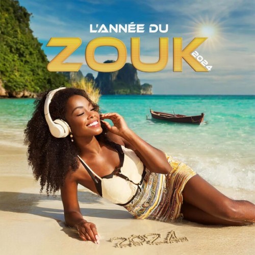 Lannee du Zouk 2024 (2024) FLAC