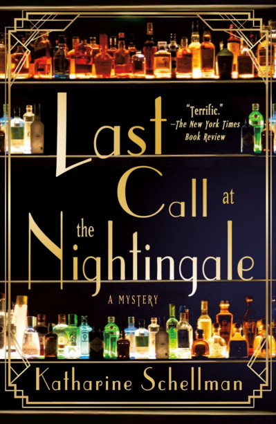 Last Call at the Nightingale: A Mystery - Katharine Schellman