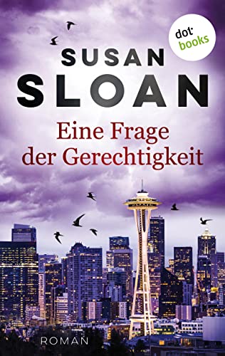 Cover: Susan Sloan - Eine Frage der Gerechtigkeit: Roman