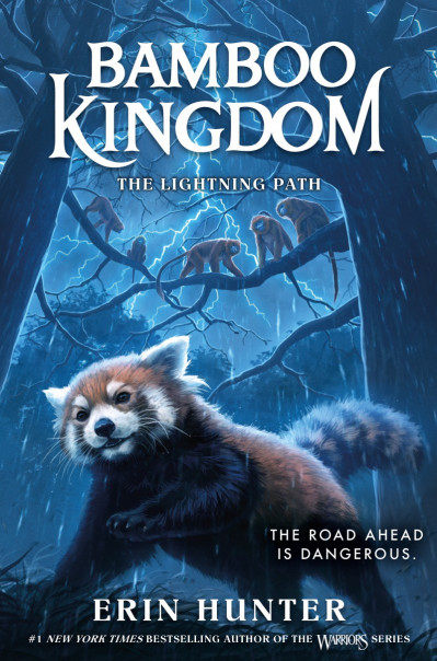 Bamboo Kingdom #5: The Lightning Path - Erin Hunter 6676f6abae0240d2d4797f3a934a2990