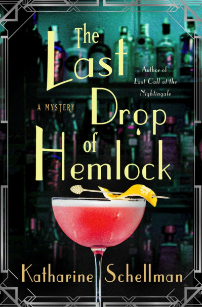 The Last Drop of Hemlock: A Mystery - Katharine Schellman