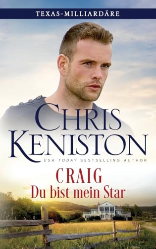 Texas Milliard&auml;re - Chase Du bist mein Gl&uuml;ck - Keniston, Chris
