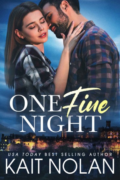 One Fine Night: A Special Ops Scots Prequel - Kait Nolan