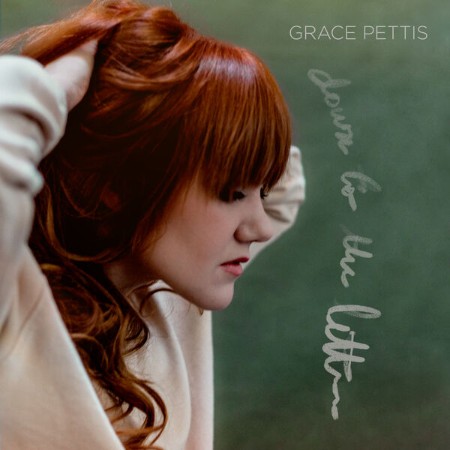 Grace Pettis - Down To The Letter (2024)