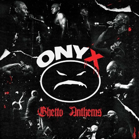 Onyx - Ghetto Anthems (2024)