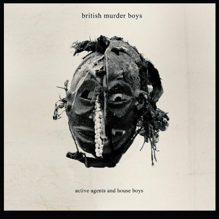 British Murder Boys - Active Agents and House Boys (2024)