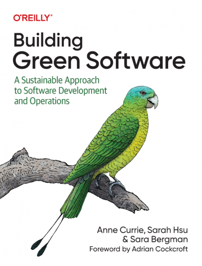 Building Green Software: A Sustainable Approach to Software Development and Operat... 183ef2a999a494fbc84d5ca241026309