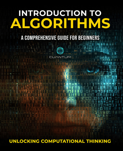 Introduction to Algorithms: A Comprehensive Guide for Beginners