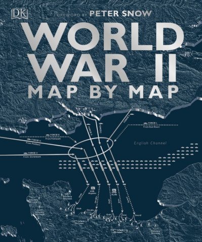 World War II Map by Map - DK