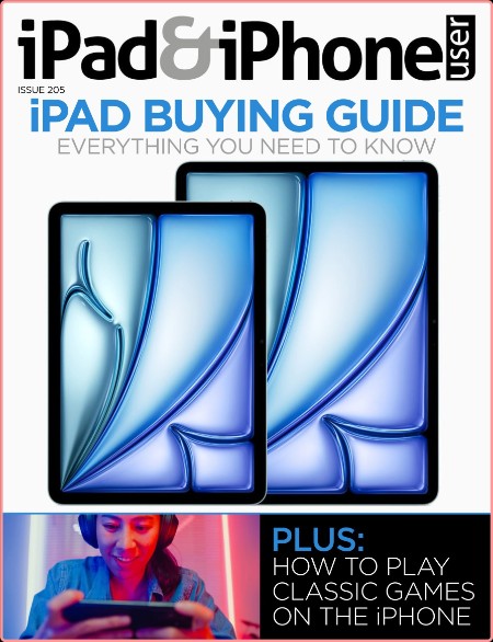 iPad iPhone User - Issue 205 2024