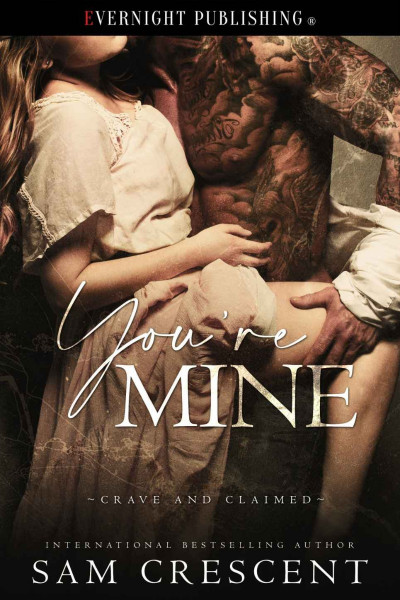 You're Mine - Sam Crescent A66bc91985e29450dd9fe1eb8371c353