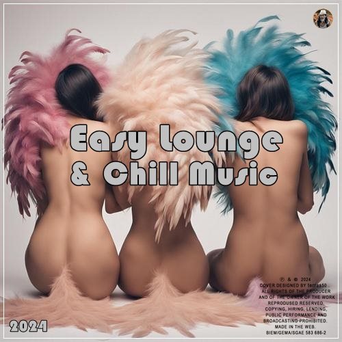 Easy Lounge and Chill Music (2024)