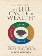 The Life Cycle of Wealth: Decision-Making Through Four Phases of Life - Aaron Kolkman