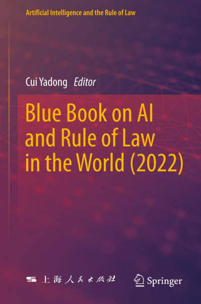 Blue Book on AI and Rule of Law in the World - Yadong Cui  31bfc24d8ac8ff0d0a53a0ae86c4d58e