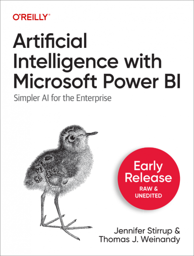 Artificial Intelligence with Microsoft Power BI: Simpler AI for the Enterprise - J... 2715b7f1bd53d30acb4b56b6fd41788f