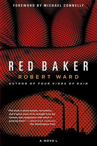 Red Baker - Robert Ward 502f2e52af07828b9f3380bd876b6e98