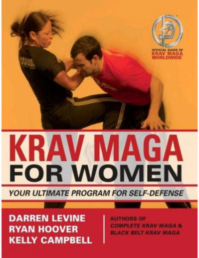 Krav Maga for Women: Your Ultimate Program for Self Defense - Darren Levine B124018765c0093d63f55c88aa90e2c2