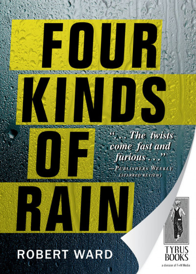 Four Kinds of Rain - Robert Ward 4169cc7716e618a9c4e4c784a74030d2