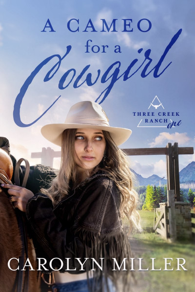 A Cameo for a Cowgirl - Carolyn Miller