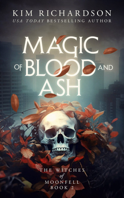 Magic of Blood and Ash - Kim Richardson