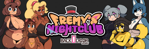 BACK DOOR studio - Fremy's Nightclub v1.2 Remake Porn Game